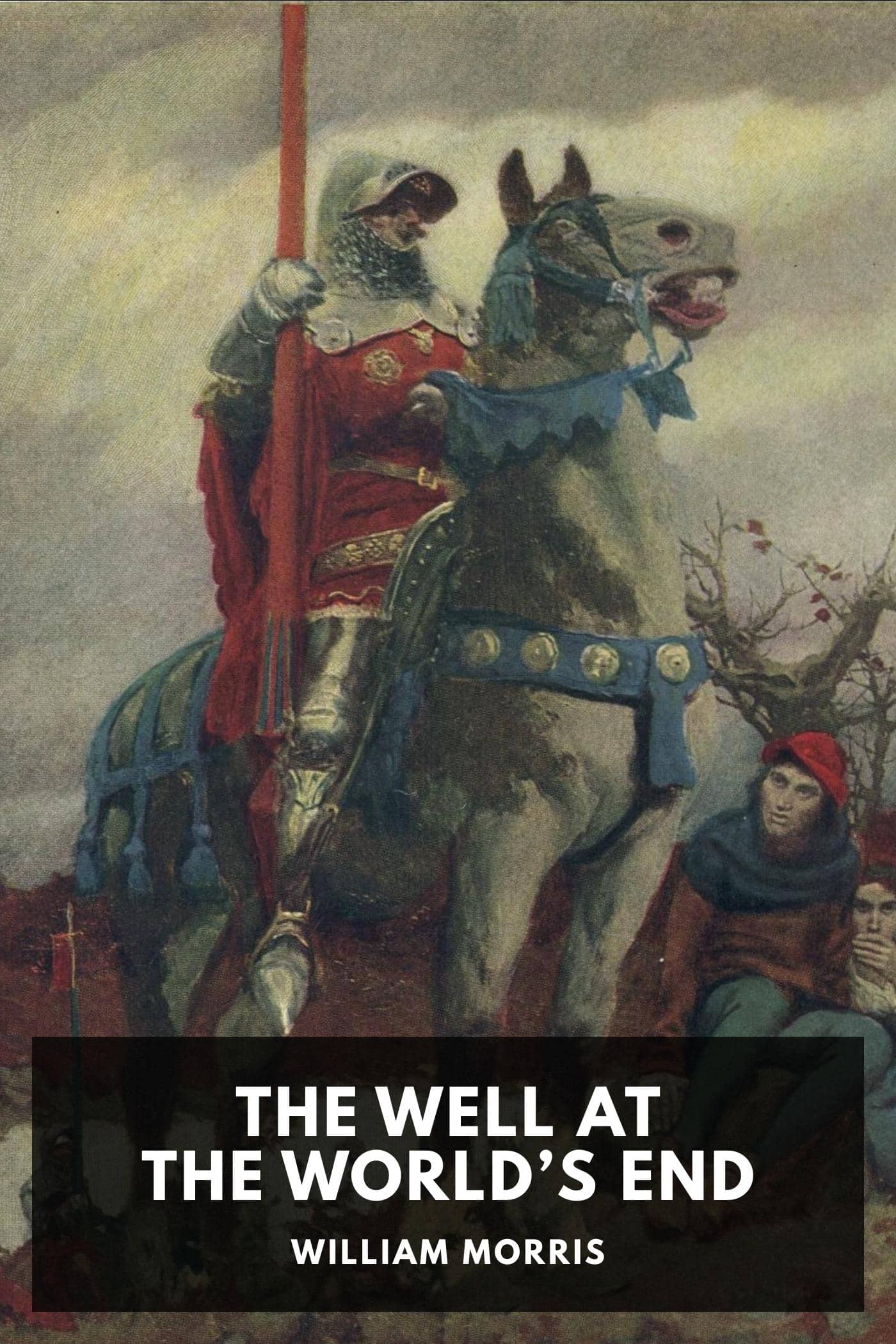 The Well at the World’s End