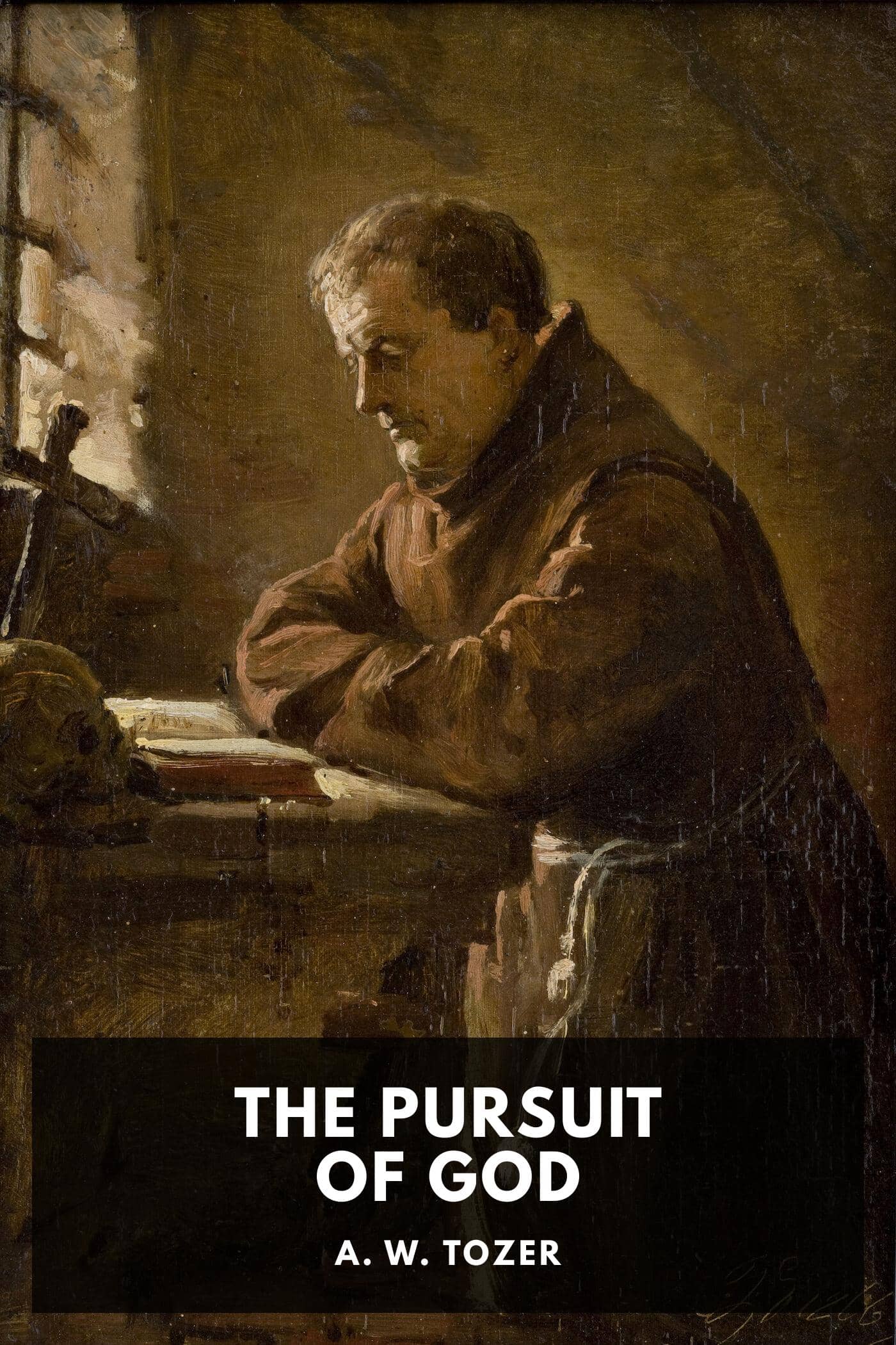 The Pursuit of God