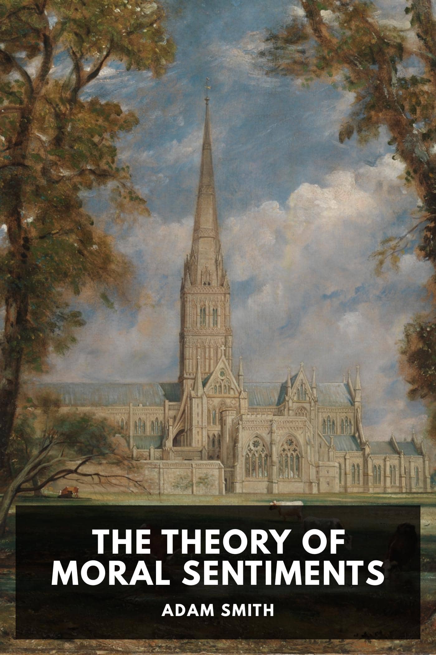 The Theory of Moral Sentiments