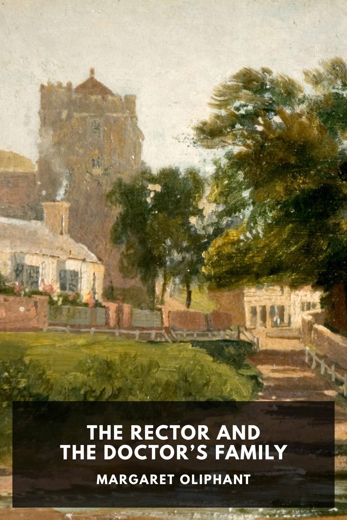 The Rector and The Doctor’s Family