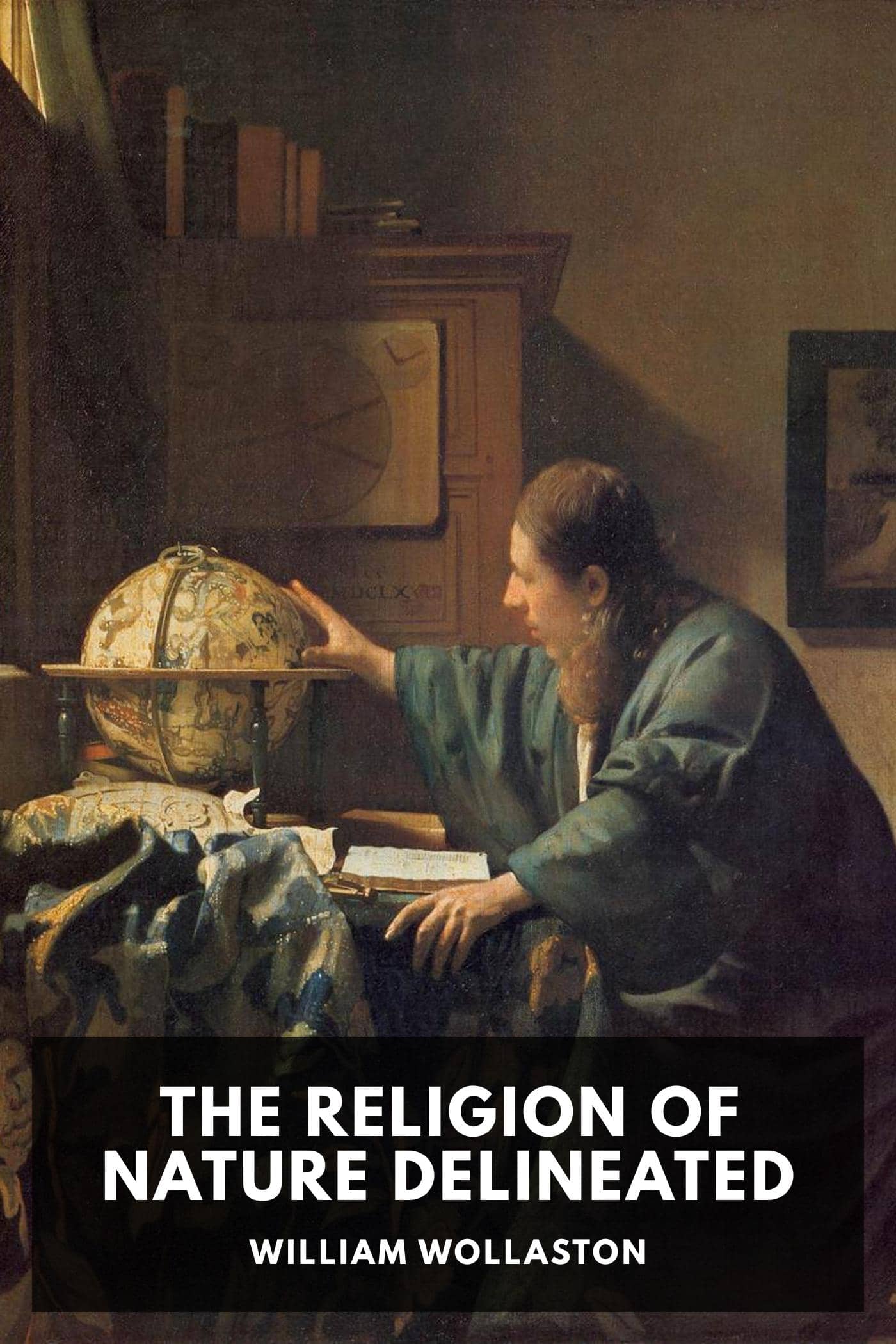 The Religion of Nature Delineated