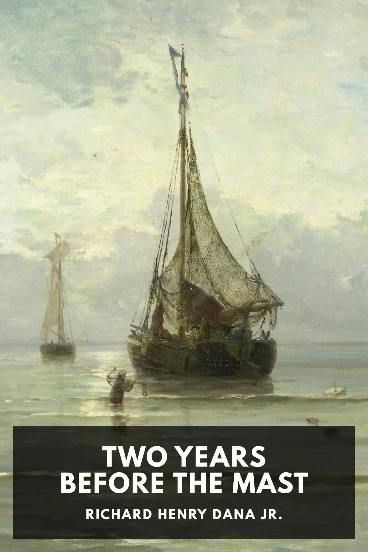 Two Years Before the Mast