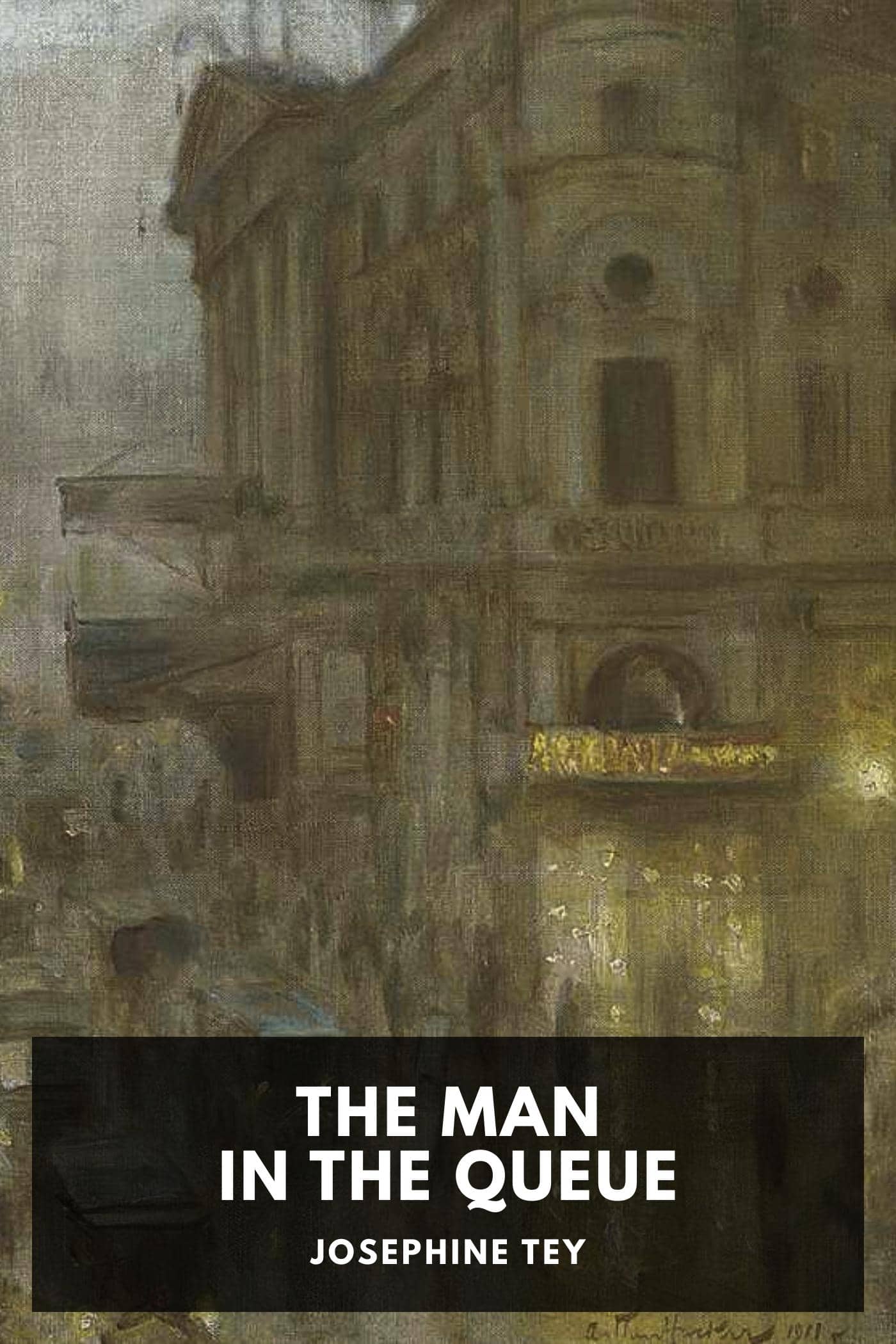 The Man in the Queue