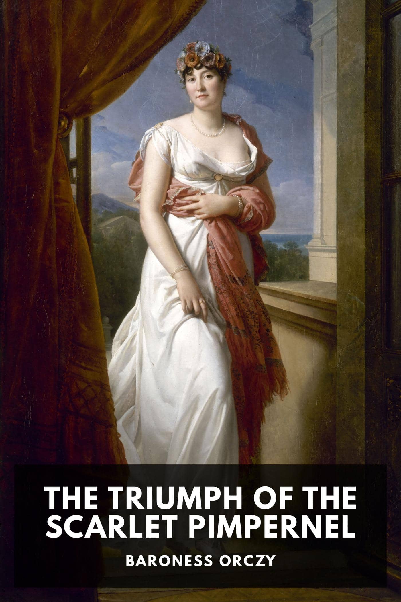 The Triumph of the Scarlet Pimpernel