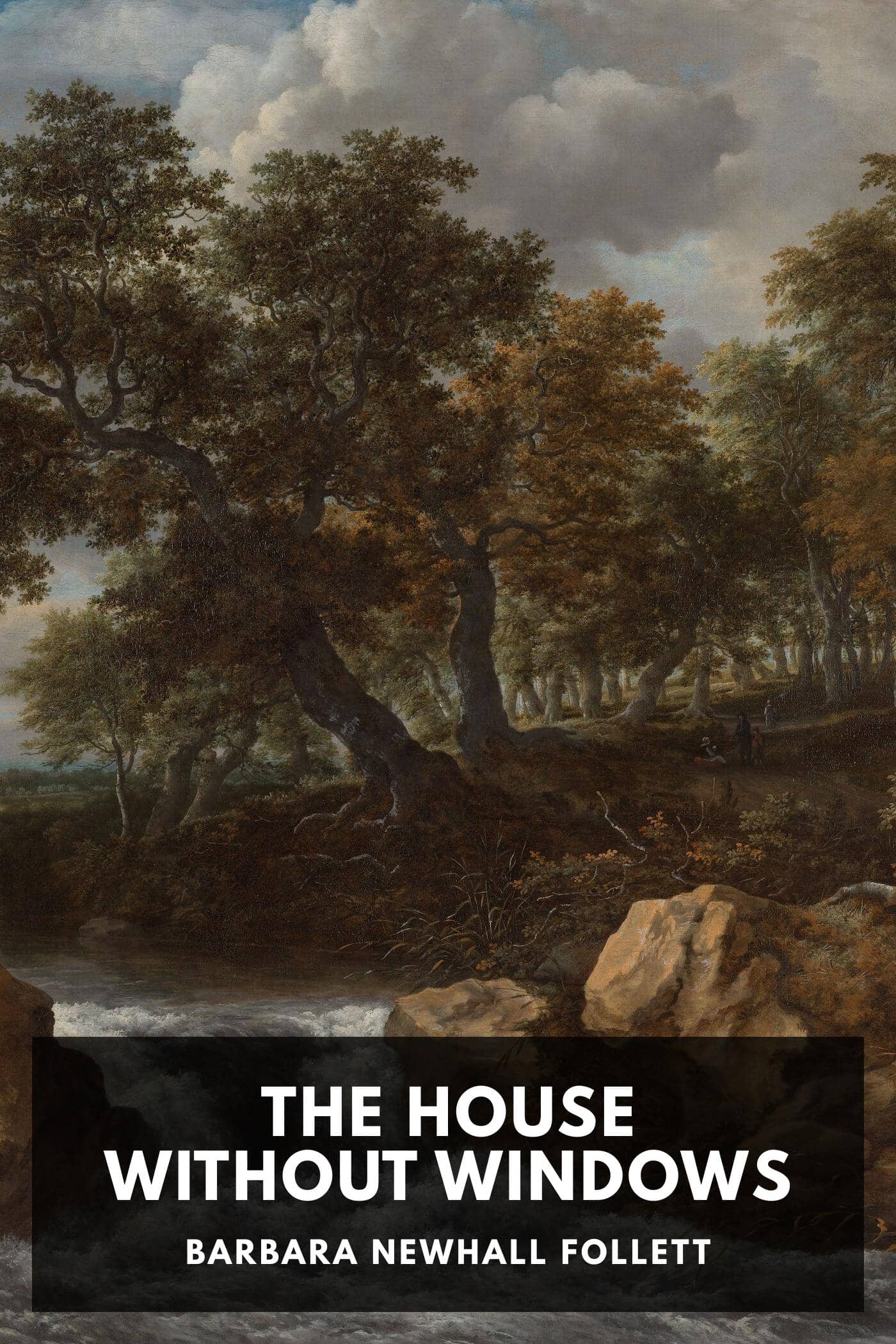 The House Without Windows