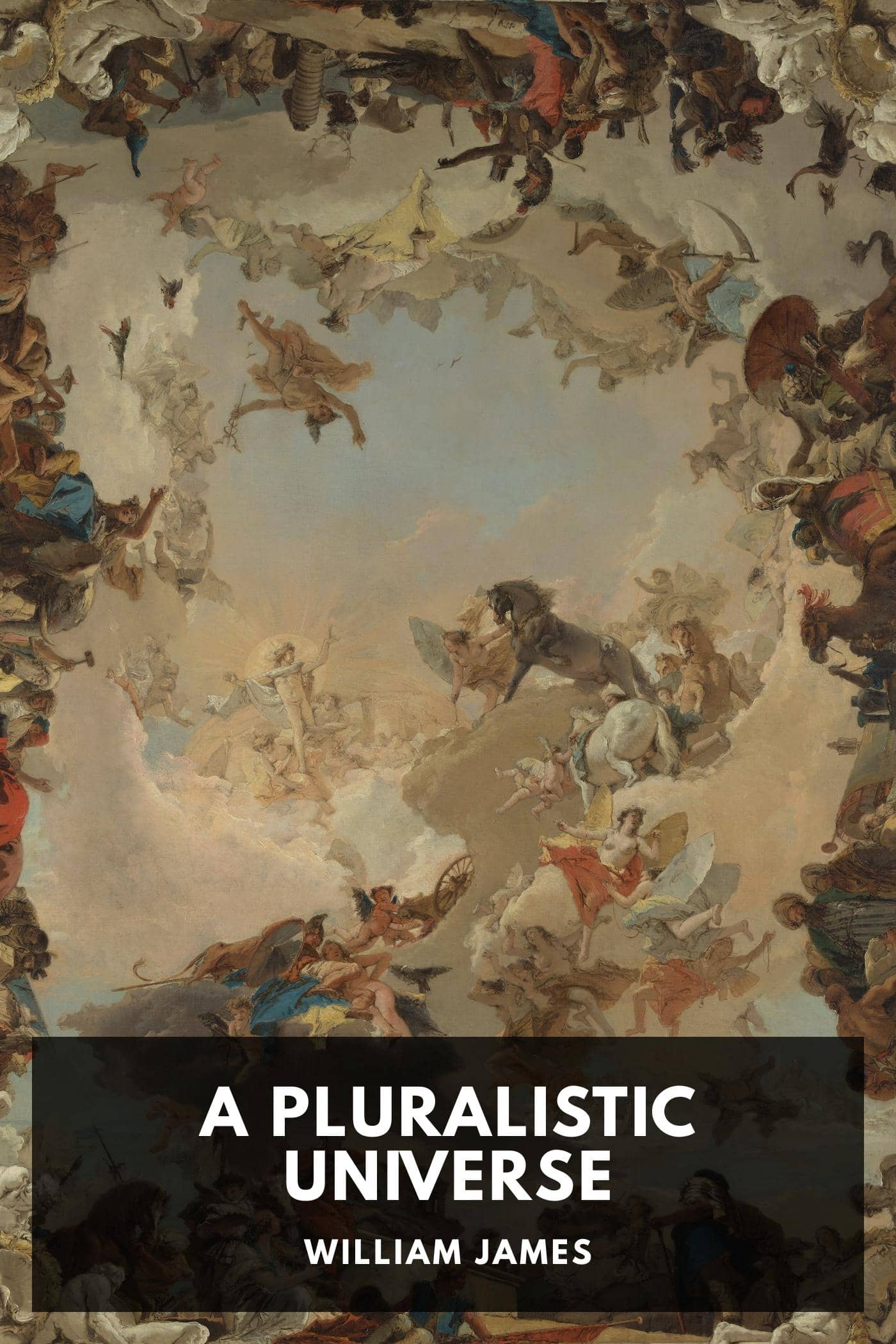 A Pluralistic Universe