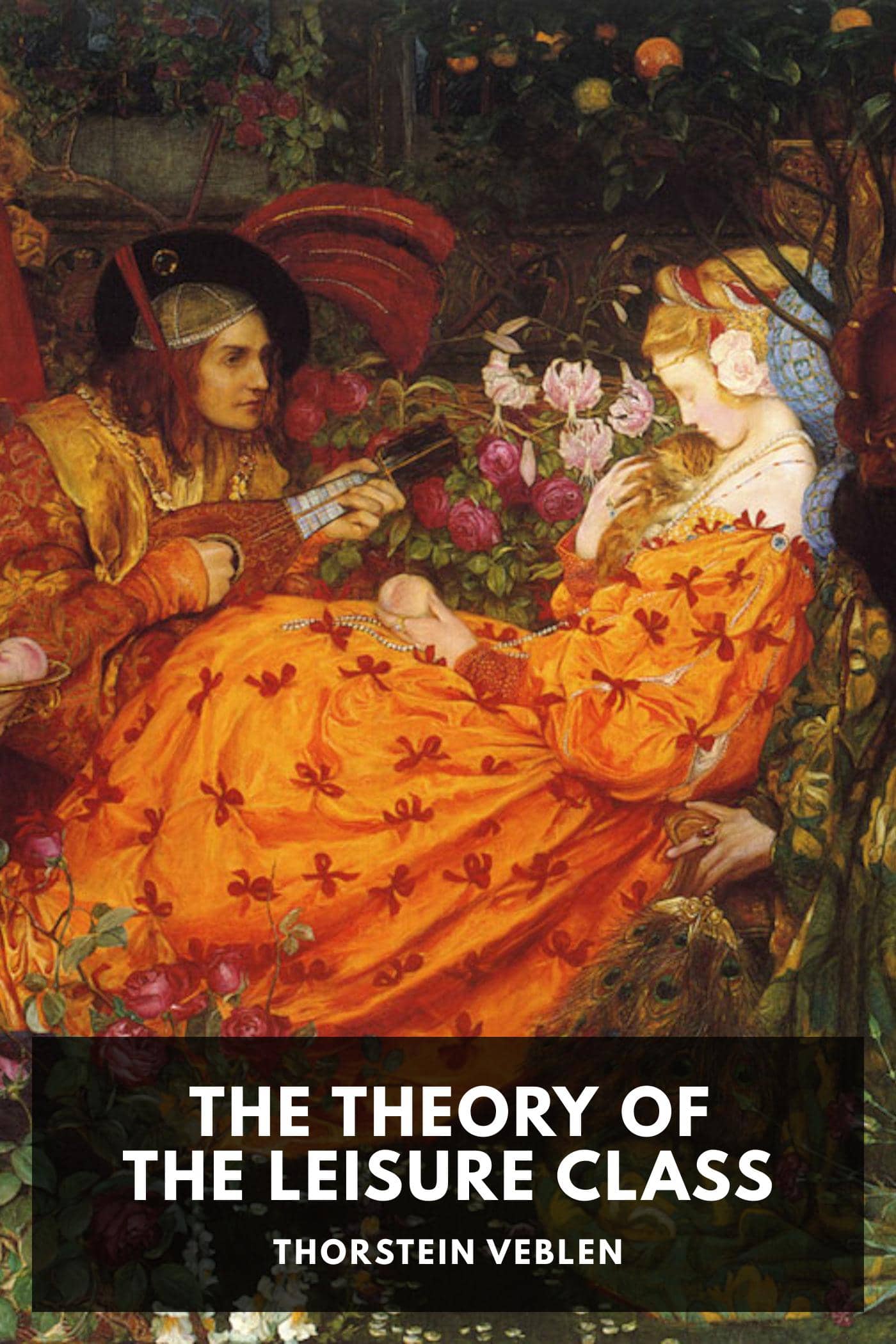 The Theory of the Leisure Class