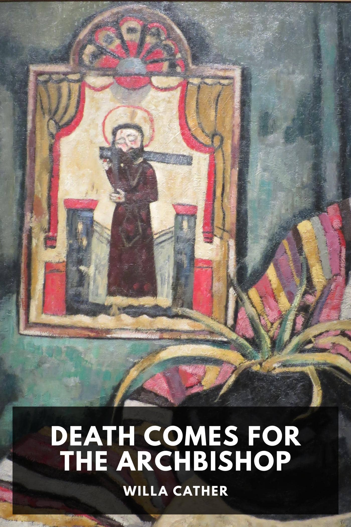 Death Comes for the Archbishop