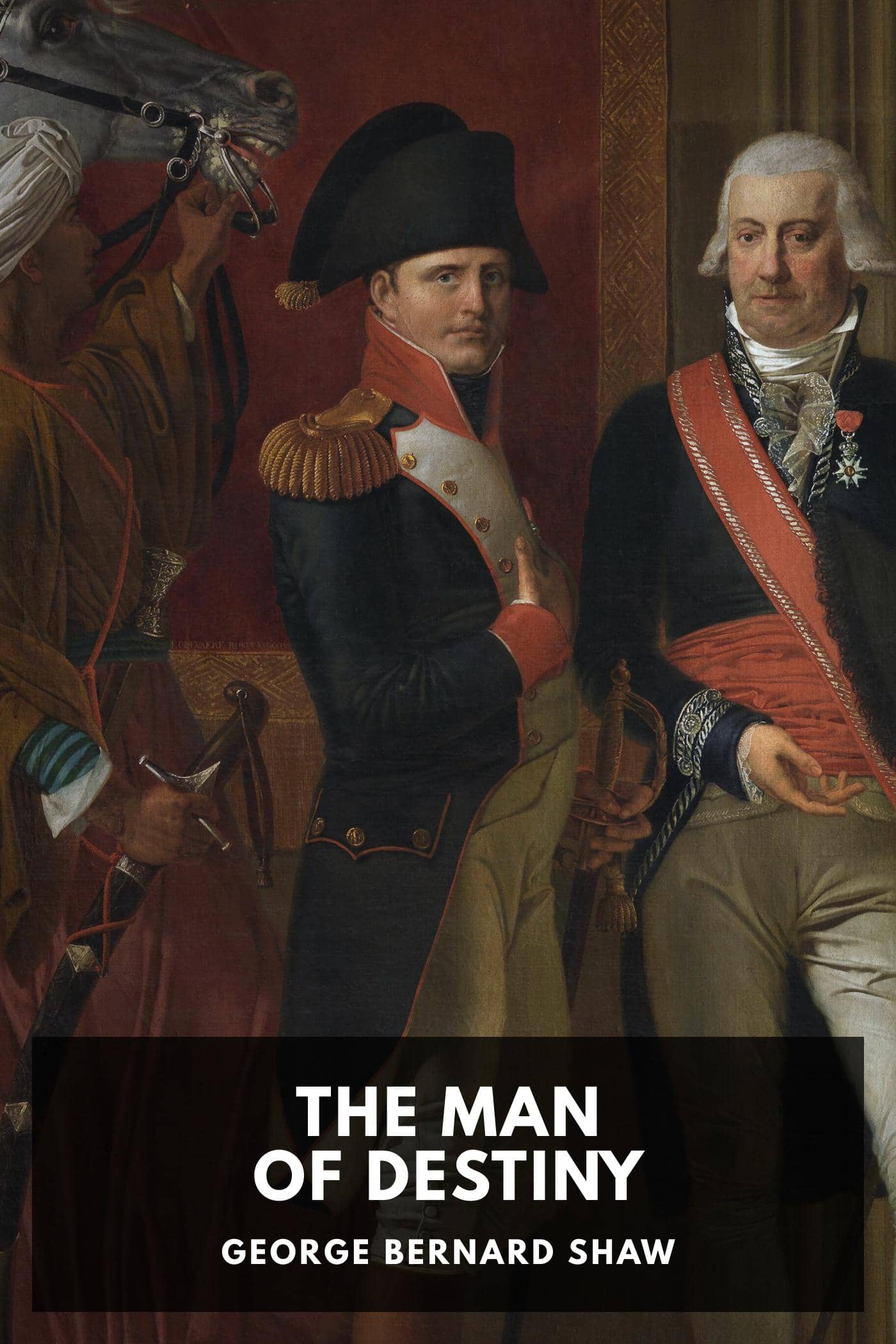 The Man of Destiny