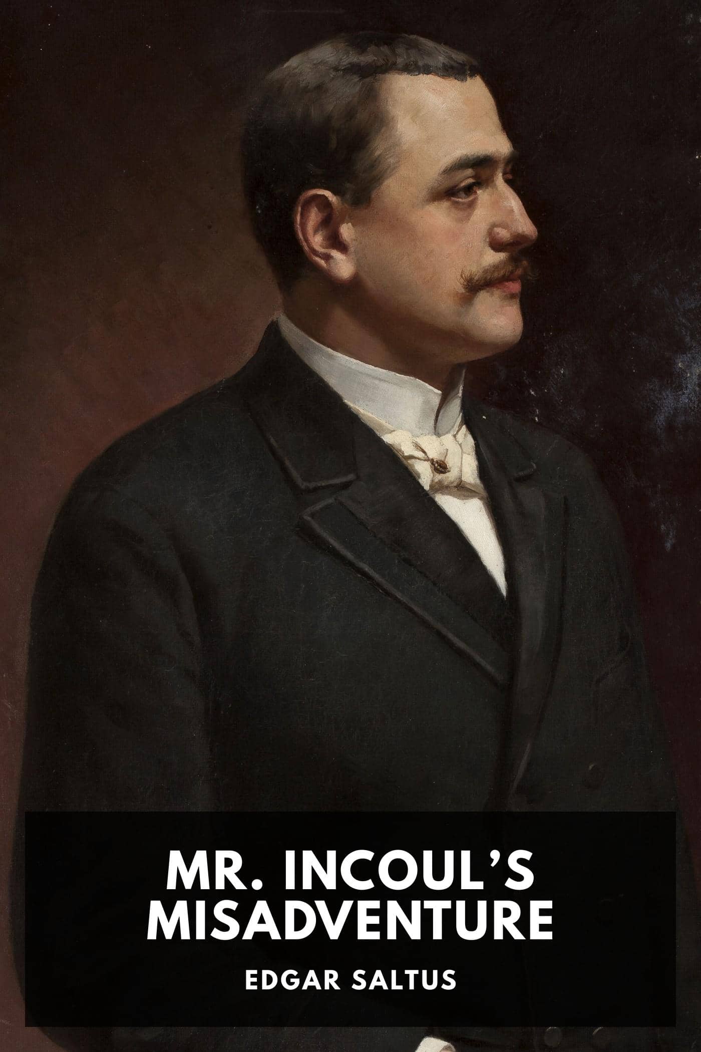 Mr. Incoul’s Misadventure