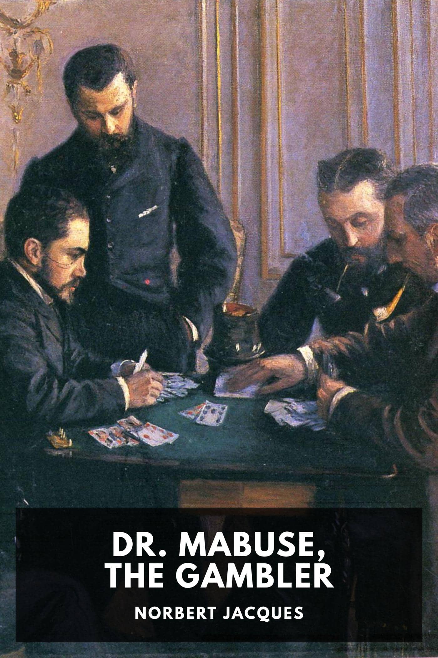 Dr. Mabuse, the Gambler