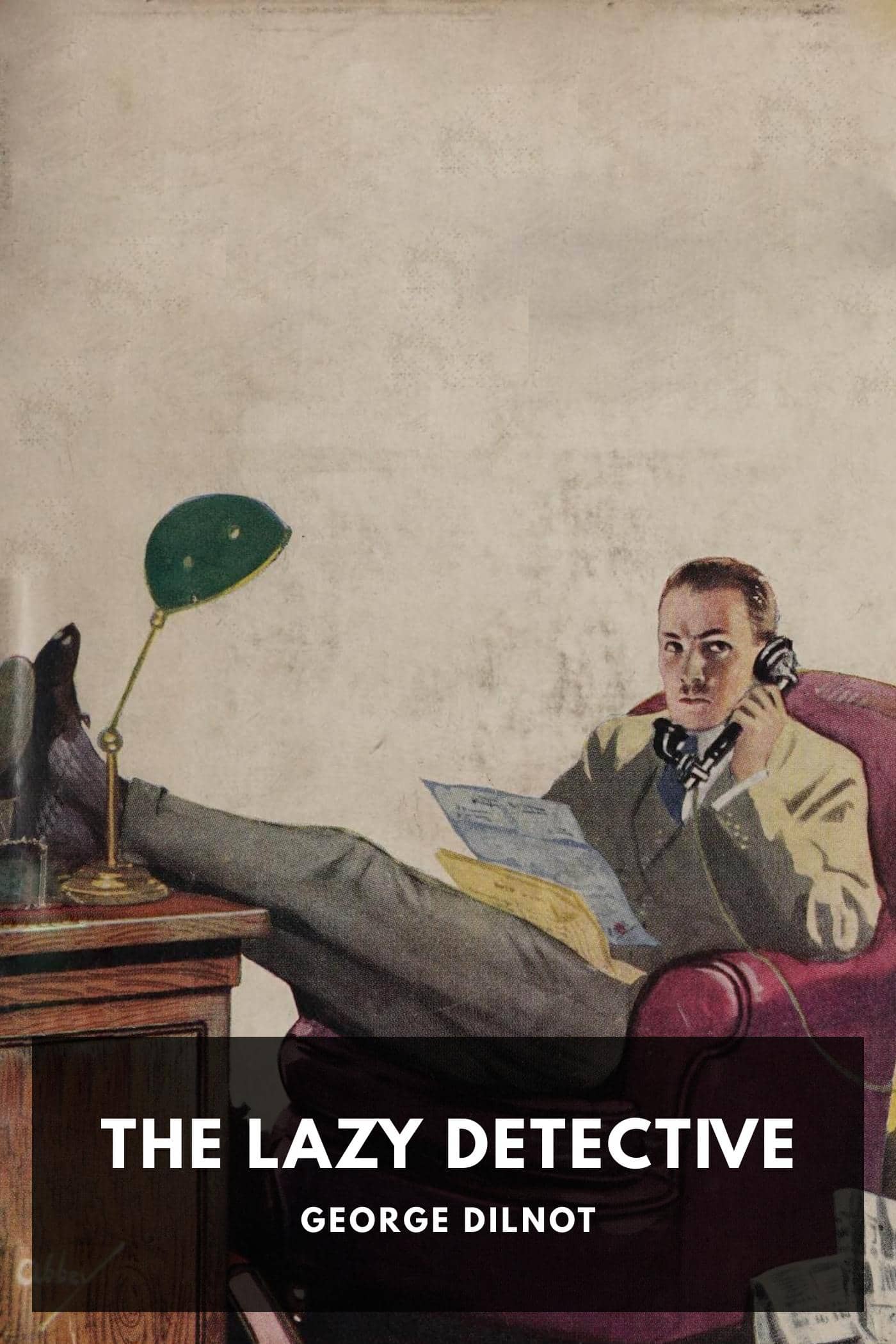 The Lazy Detective