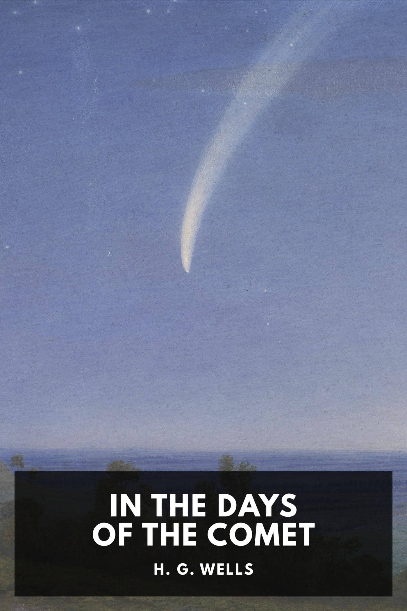 In the Days of the Comet