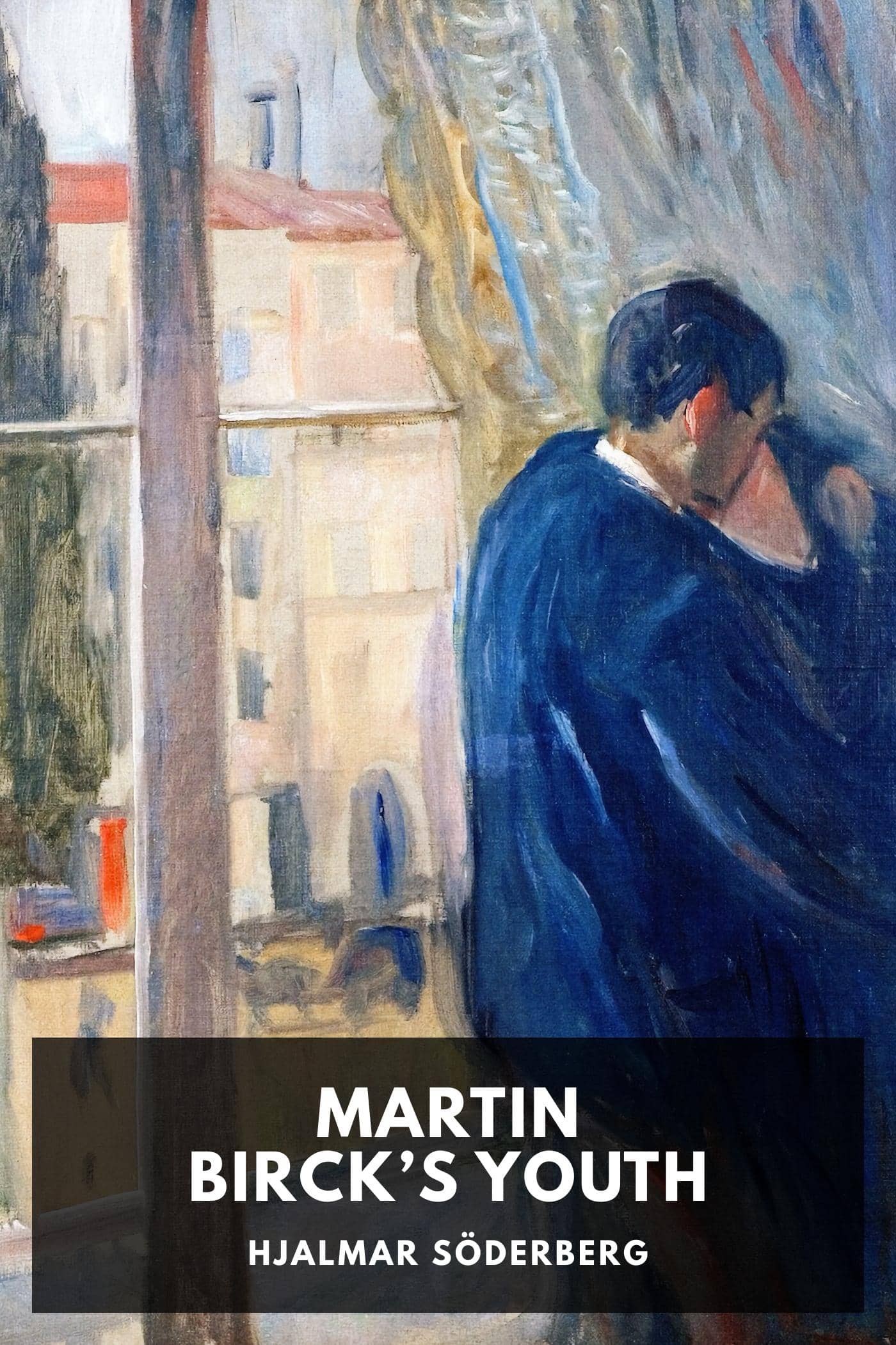 Martin Birck’s Youth