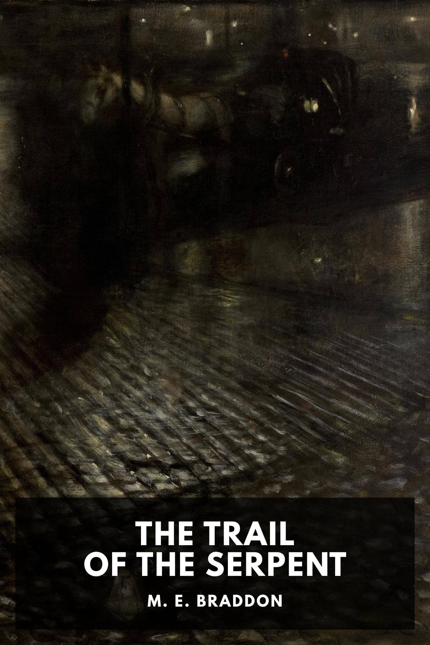 The Trail of the Serpent